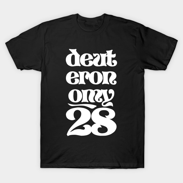 DEUTERONOMY 28 T-Shirt by Church Store